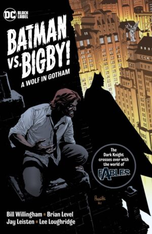 Batman vs. Bigby! A Wolf in Gotham TP tegneserie