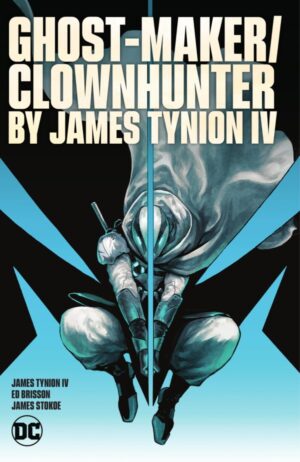 Ghost-Maker Clownhunter by James Tynion TP tegneserie